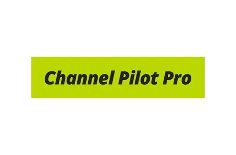 channel pilot pro catalog